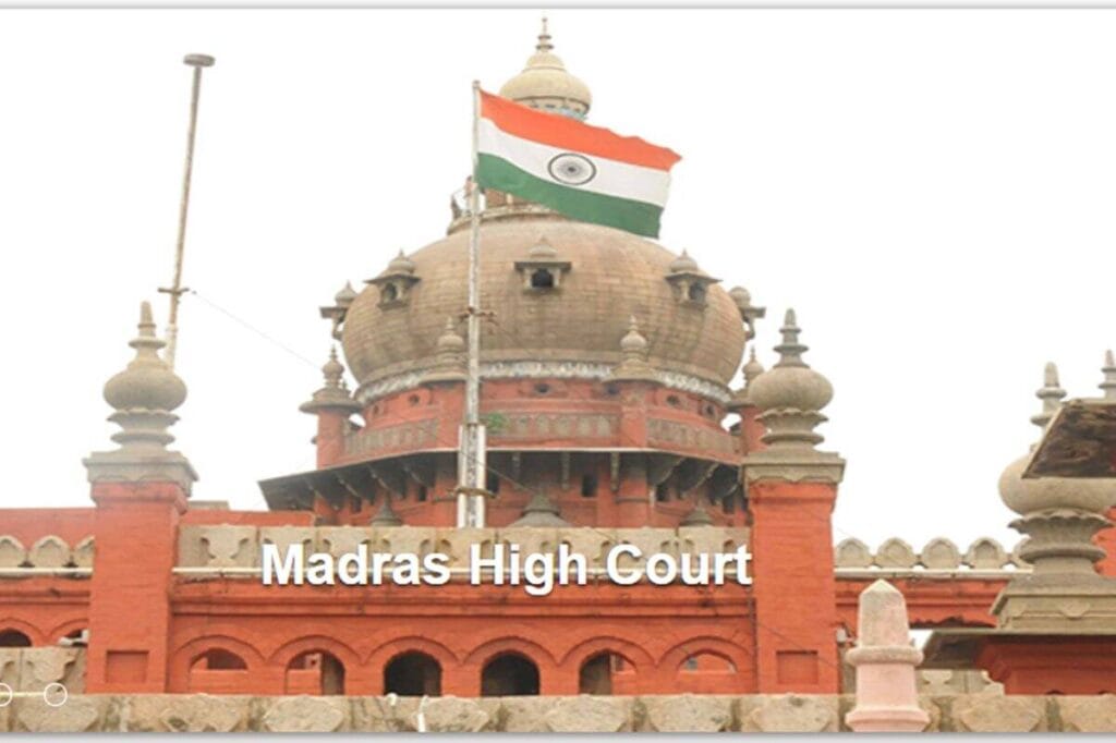 Madras High Court gave