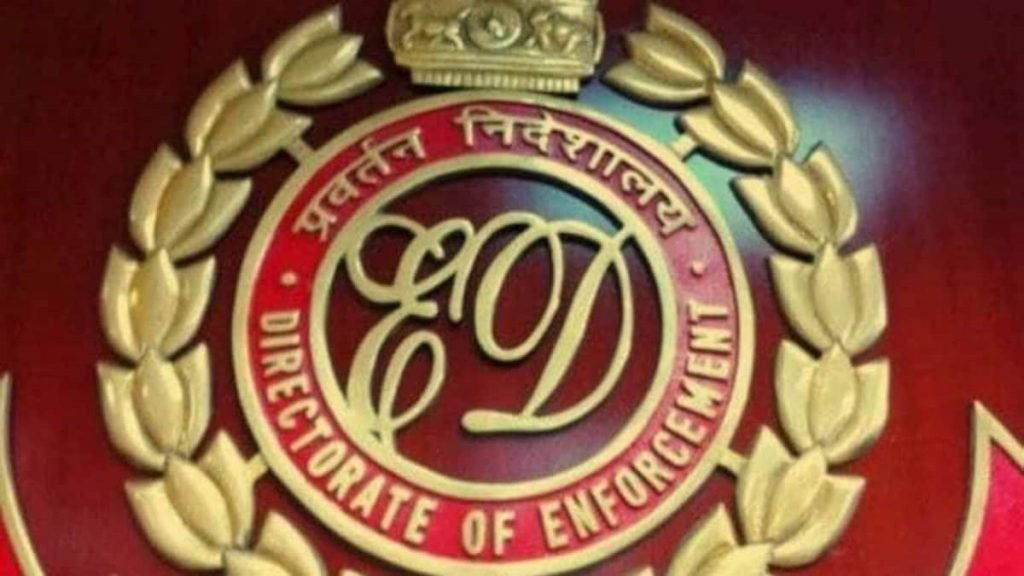 Enforcement Directorate has taken