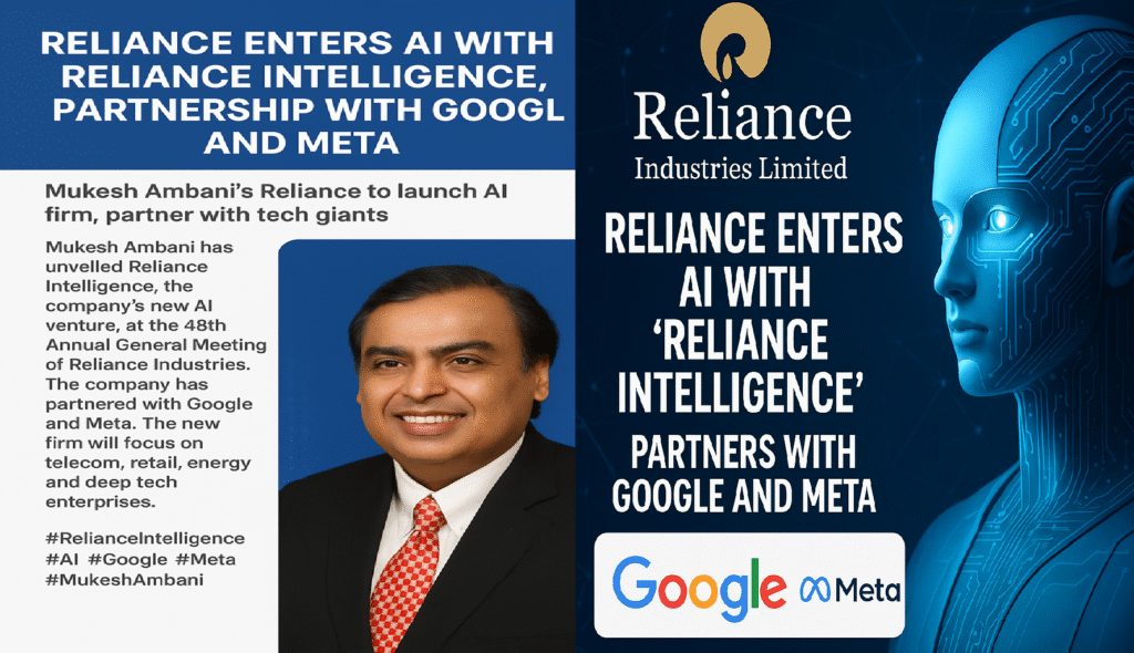 Reliance Enters AI with ‘Reliance Intelligence’; Partners with Google and Meta