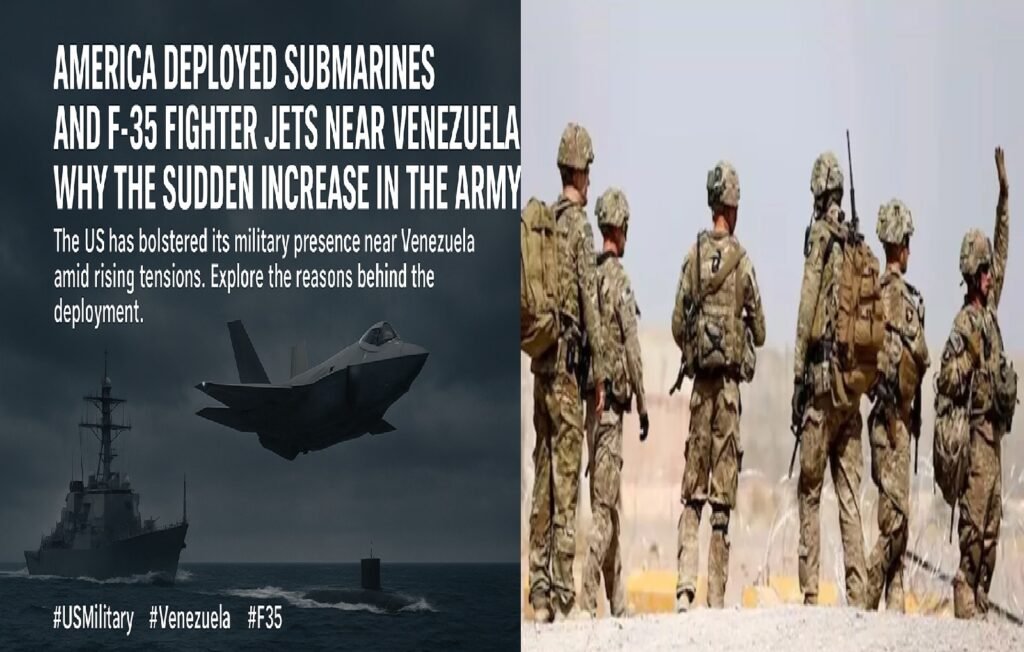 America Deploys Submarines and F-35 Jets Near Venezuela: Tensions Rise Over Drug Cartel Allegations