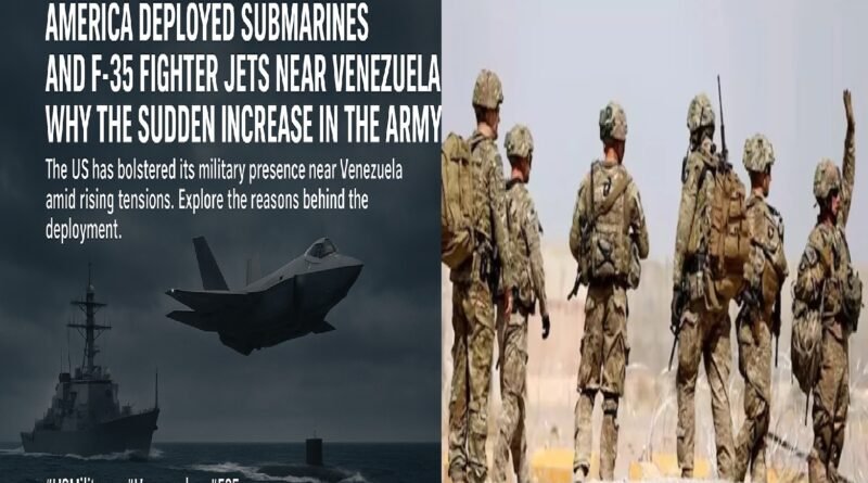 America Deploys Submarines and F-35 Jets Near Venezuela: Tensions Rise Over Drug Cartel Allegations