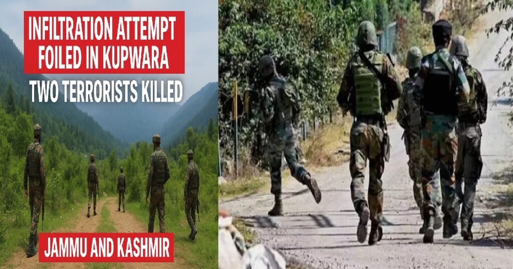 Infiltration Attempt Foiled in Kupwara: Two Terrorists Killed in Jammu and Kashmir