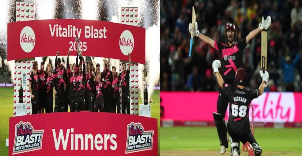 Somerset win thrilling T20 Blast final