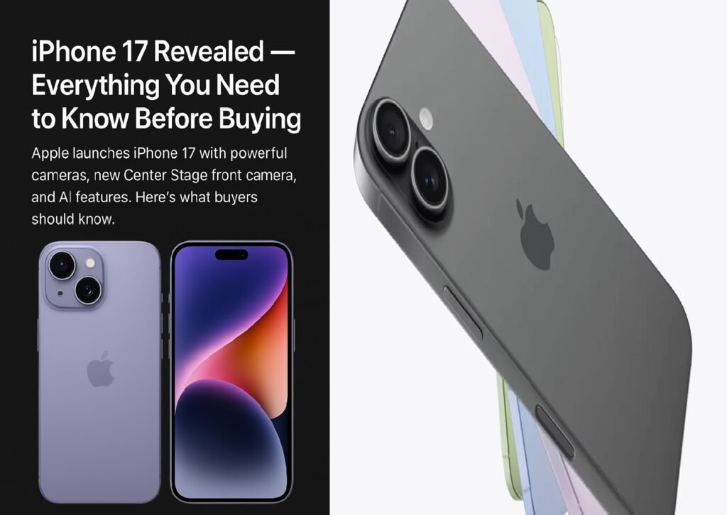iPhone 17 Revealed — Everything You Need to Know Before Buying