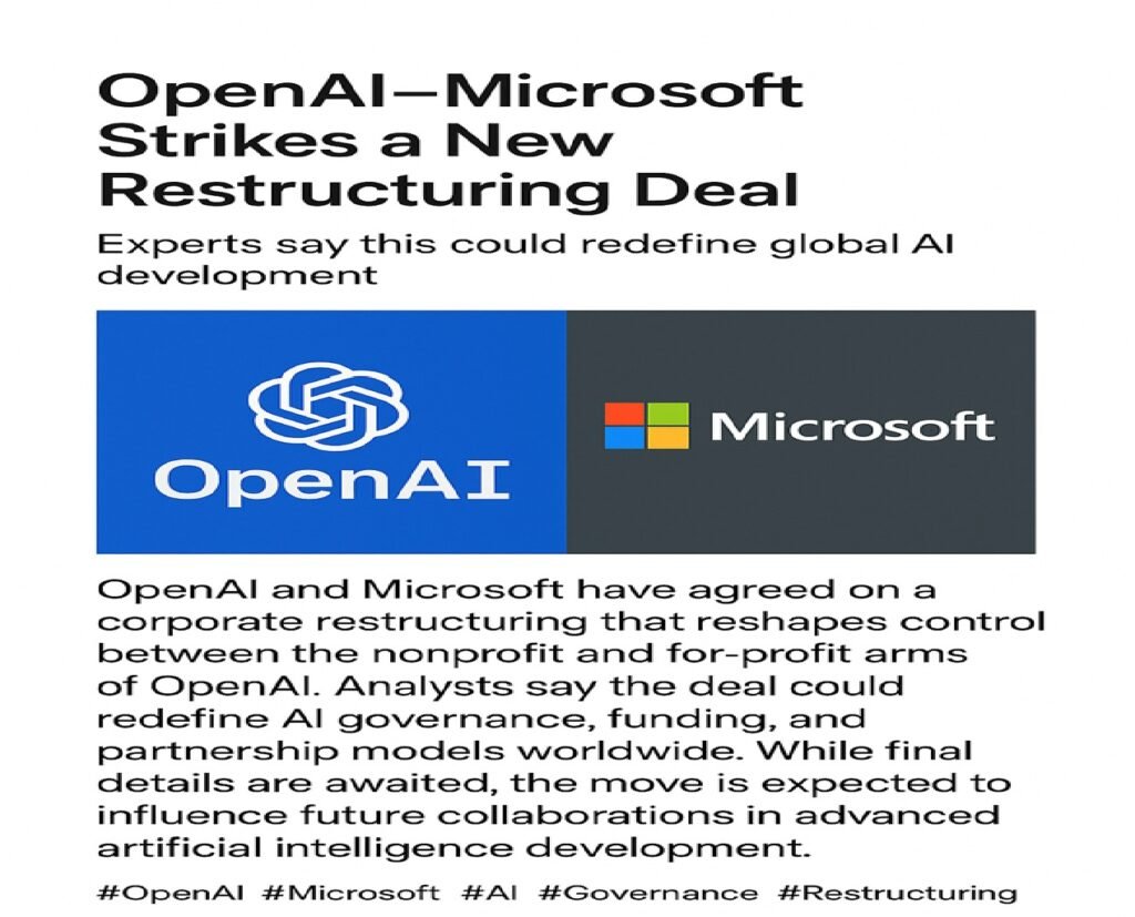 OpenAI–Microsoft strikes a new restructuring deal