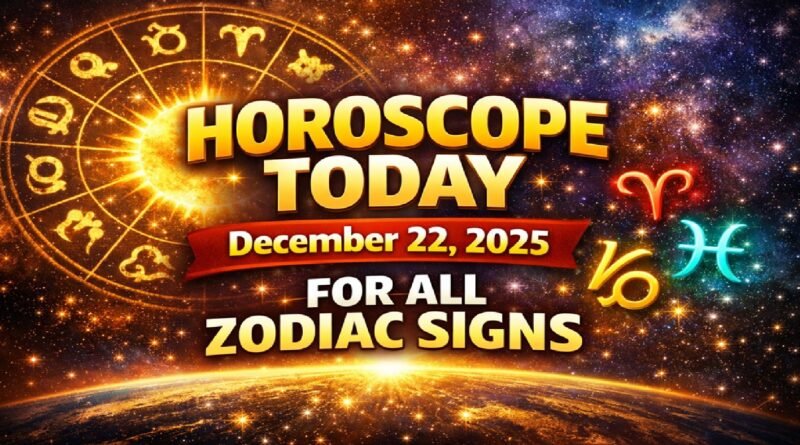 Horoscope Today for Monday, December 22, 2025 – Daily Astrology Predictions for All Zodiac Signs