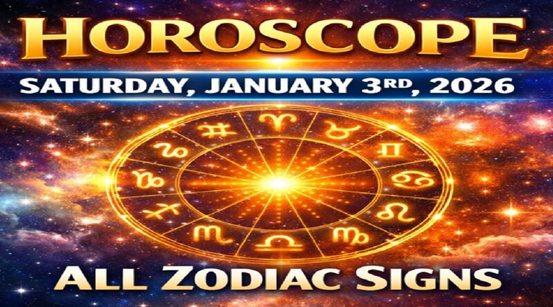 Horoscope Saturday - January 3rd 2026: Predictions for All Zodiac Signs
