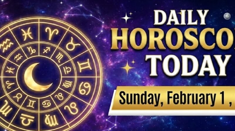 Daily Horoscope Today: Sunday, February 1, 2026 – Astrology Predictions for All Zodiac Signs