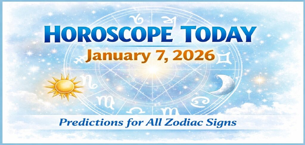 Horoscope Today | Wednesday, January 7, 2026: Astrology Predictions for All Zodiac Signs