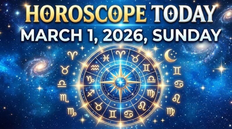Horoscope Today: March 1, 2026, Sunday: Powerful New Month Astrology Predictions for All Zodiac Signs