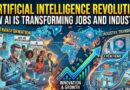 Artificial Intelligence Revolution: How AI is Transforming Jobs and Industries
