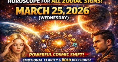 All Zodiac Signs Horoscope – March 25, 2026 (Wednesday): Powerful Cosmic Shift Brings Emotional Clarity & Bold Decisions