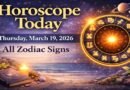 Horoscope Today: March 19, 2026, Thursday – Daily Astrology Predictions for All Zodiac Signs