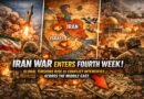 Iran War Enters Fourth Week: Global Tensions Rise as Conflict Intensifies Across the Middle East