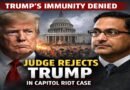 Trump Faces Legal Setback as Judge Amit Mehta Rejects Immunity in Capitol Riot Case
