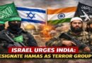 Israel Flags Hamas–LeT Links, Urges India to Declare Palestinian Group a Terror Organisation