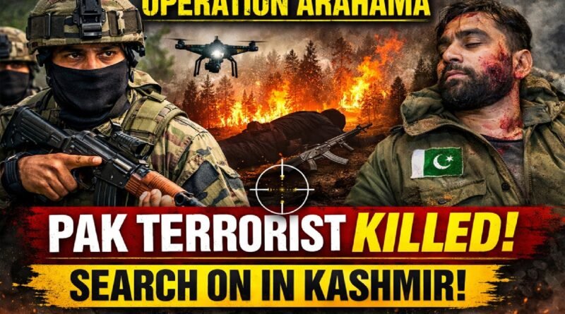 Operation Arahama: Pakistani Terrorist Neutralized in Overnight Encounter in Ganderbal; Massive Search Operation Continues in Kashmir
