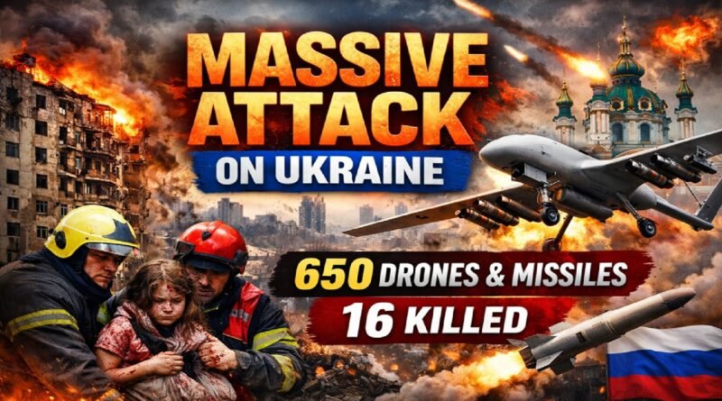 Russia Unleashes Deadliest Strike of 2026 on Ukraine: 650 Drones and Missiles Hit Kyiv, 16 Killed