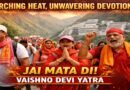 Scorching Heat Fails to Deter Vaishno Devi Pilgrims; ‘Jai Mata Di’ Echoes Across Katra
