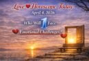 Love Horoscope Today: April 4, 2026 – Who Will Face Heartbreak & Emotional Shifts?