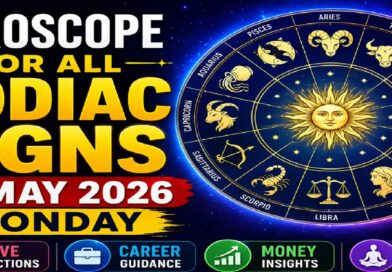 Horoscope for All Zodiac Signs – May 11, 2026, Monday: Love, Career, Money & Health Predictions