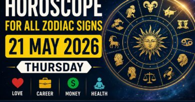 Horoscope for All Zodiac Signs – 21 May 2026, Thursday