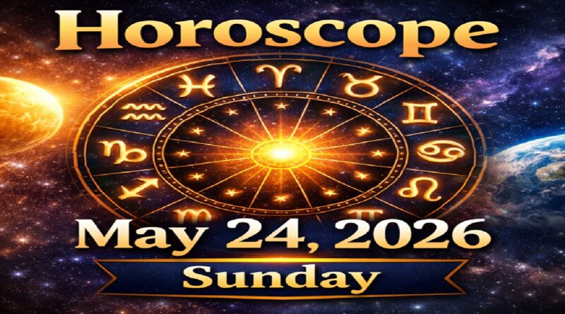 Horoscope for All Zodiac Signs – May 24, 2026 | Sunday’s Celestial Guidance