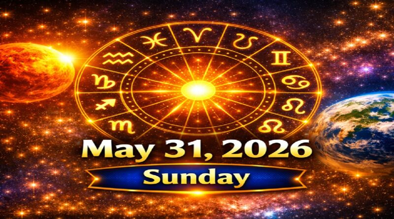 Horoscope for All Zodiac Signs – May 31, 2026 | Sunday’s Cosmic Balance and Emotional Renewal