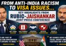 Rubio-Jaishankar Press Conference Signals a New Phase in India-US Strategic Ties Amid Visa Debate and Anti-India Concerns