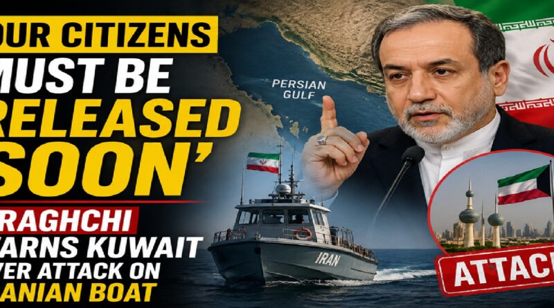 Iran-Kuwait Tensions Escalate After Alleged Attack on Iranian Boat in Persian Gulf