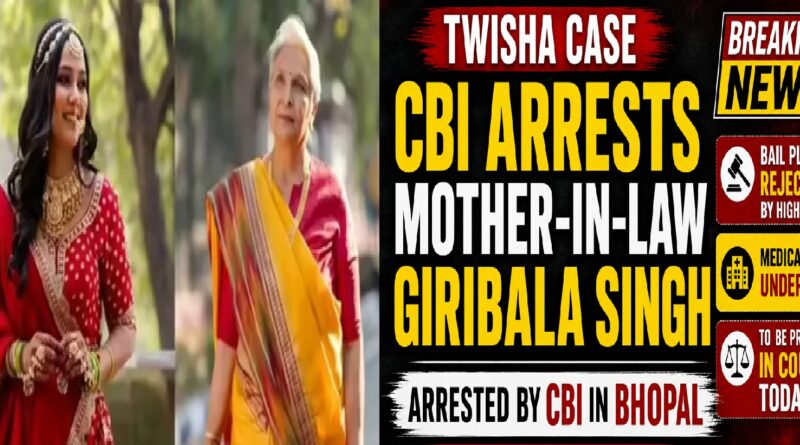 CBI Arrests Twisha Sharma’s Mother-in-Law Giribala Singh After Bail Rejection