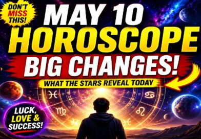 Horoscope for May 10 - 2026 (Sunday): Powerful Cosmic Shifts Bring Clarity, Growth & Emotional Breakthroughs for All Zodiac Signs