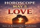 Horoscope Today May 5, 2026 – Love & Relationship Predictions