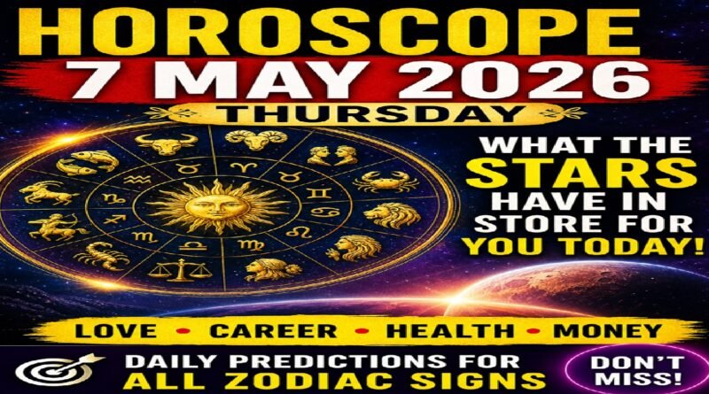 Horoscope for Thursday - May 7, 2026: Strong Cosmic Changes Bring Growth, Clarity, and Emotional Awakening