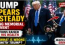 Trump Appears Unsteady During Memorial Day Event, Fresh Health Questions Surface