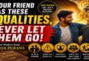 If Your Friend Possesses These 6 Qualities, Never—Under Any Circumstances—Let Them Go: Ancient Wisdom from the Garuda Purana