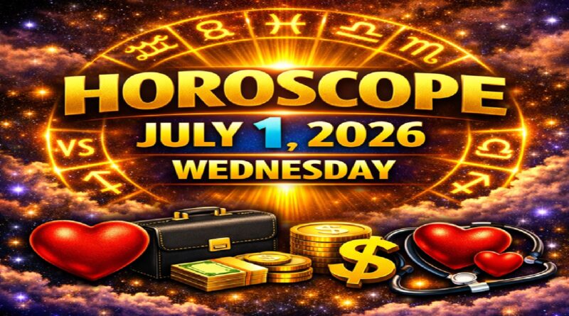 Wednesday's Celestial Forecast for Health, Love, Work, and Money | Horoscope for Every Sign of the Zodiac – July 1, 2026