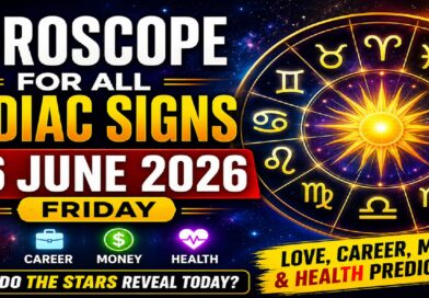 Horoscope for Every Sign of the Zodiac for Friday, June 26, 2026: Daily Astrological Forecasts for Love, Work, Finances, and Health