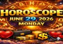 Monday’s Celestial Predictions for Love, Career, Money & Health | Horoscope for All Zodiac Signs – June 29, 2026