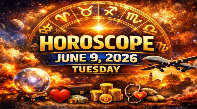 Horoscope for All Zodiac Signs – June 9, 2026 | Tuesday’s Celestial Guidance for Love, Career, Money & Health