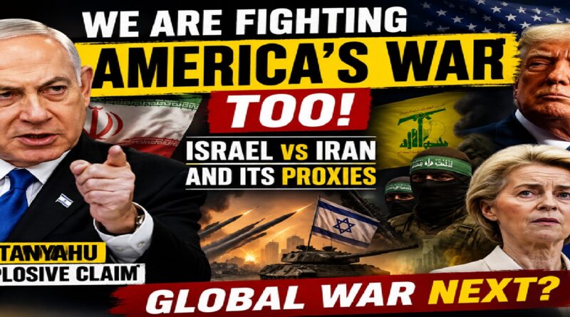 "We're Fighting America's War Too!" Netanyahu's Explosive Warning