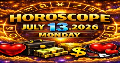 July 13: 2026 – Horoscope for All Zodiac Signs  | Monday’s Celestial Predictions for Love, Career, Money & Health