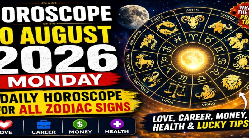 August 10 - 2026: Horoscope Today | Daily Horoscope for All Zodiac Signs — Love, Career, Money and Health