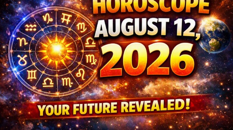 12 August 2026 - Wednesday Horoscope: Daily Predictions for All Zodiac Signs