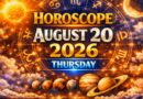 20 August 2026: Horoscope Today | Thursday Astrology Predictions for All Zodiac Signs