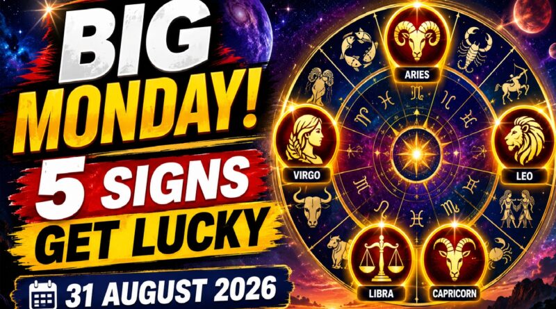 Horoscope Today - August 31, 2026: Big Monday for Aries, Leo, Virgo, Libra and Capricorn — See What the Stars Predict