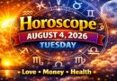 August 4 – 2026: Horoscope for All Zodiac Signs | Tuesday’s Celestial Forecast