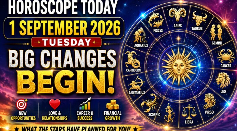 Horoscope Today - September 1, 2026: Big Opportunities Ahead for Aries, Taurus, Leo, Virgo and Libra