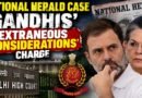 Gandhis Question ED Action in National Herald Case, Cite ‘Extraneous Considerations’